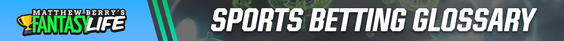 Sports Betting Glossary